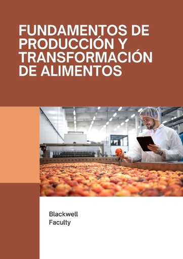 FUNDAMENTOS DE PRODUCCIÓN Y TRANSFORMACIÓN DE ALIMENTOS