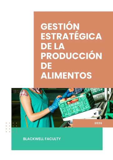 GESTIÓN ESTRATÉGICA DE LA PRODUCCIÓN DE ALIMENTOS