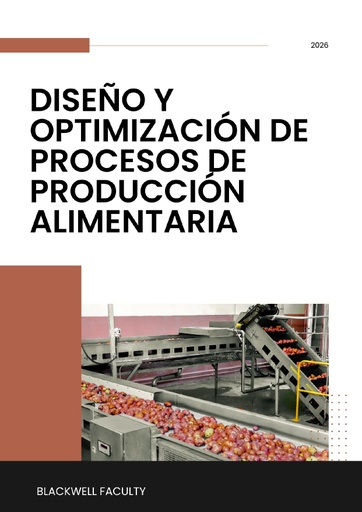DISEÑO Y OPTIMIZACIÓN DE PROCESOS DE PRODUCCIÓN ALIMENTARIA