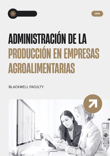 ADMINISTRACIÓN DE LA PRODUCCIÓN EN EMPRESAS AGROALIMENTARIAS