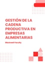 GESTIÓN DE LA CADENA PRODUCTIVA EN EMPRESAS ALIMENTARIAS