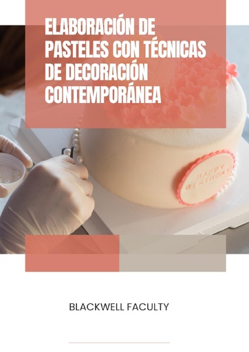 ELABORACIÓN DE PASTELES CON TÉCNICAS DE DECORACIÓN CONTEMPORÁNEA