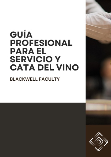 GUÍA PROFESIONAL PARA EL SERVICIO Y CATA DEL VINO