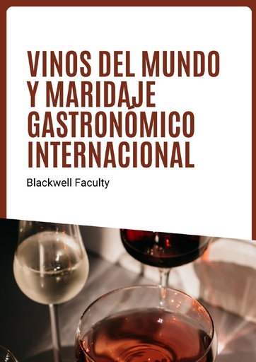 VINOS DEL MUNDO Y MARIDAJE GASTRONÓMICO INTERNACIONAL