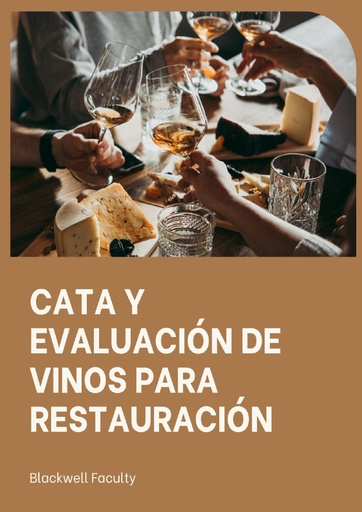 CATA Y EVALUACIÓN DE VINOS PARA RESTAURACIÓN