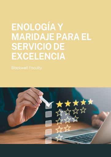 ENOLOGÍA Y MARIDAJE PARA EL SERVICIO DE EXCELENCIA