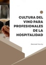 CULTURA DEL VINO PARA PROFESIONALES DE LA HOSPITALIDAD