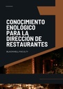 CONOCIMIENTO ENOLÓGICO PARA LA DIRECCIÓN DE RESTAURANTES