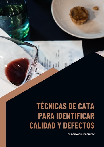 TÉCNICAS DE CATA PARA IDENTIFICAR CALIDAD Y DEFECTOS