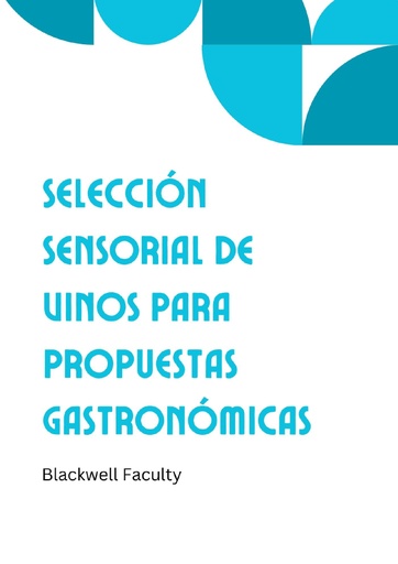 SELECCIÓN SENSORIAL DE VINOS PARA PROPUESTAS GASTRONÓMICAS