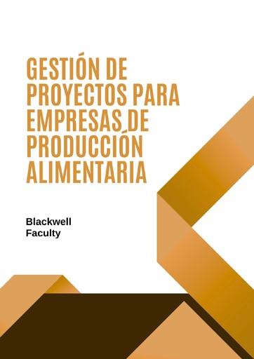 GESTIÓN DE PROYECTOS PARA EMPRESAS DE PRODUCCIÓN ALIMENTARIA