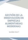 GESTIÓN DE LA INNOVACIÓN EN EMPRESAS ALIMENTARIAS MODERNAS
