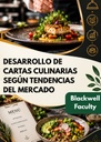 DESARROLLO DE CARTAS CULINARIAS SEGÚN TENDENCIAS DEL MERCADO
