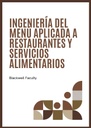 INGENIERÍA DEL MENÚ APLICADA A RESTAURANTES Y SERVICIOS ALIMENTARIOS