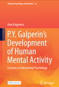 P.Y. Galperin's Development of Human Mental Activity