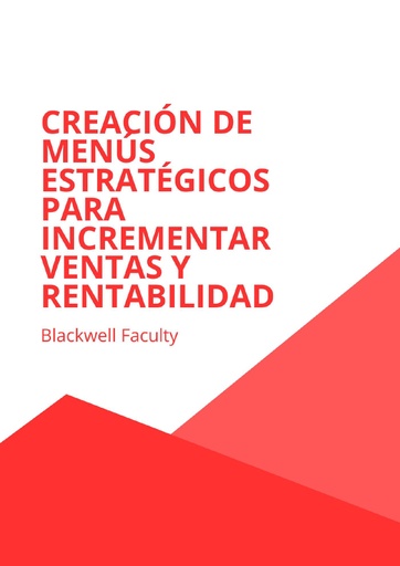 CREACIÓN DE MENÚS ESTRATÉGICOS PARA INCREMENTAR VENTAS Y RENTABILIDAD