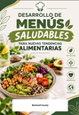 DESARROLLO DE MENÚS SALUDABLES PARA NUEVAS TENDENCIAS ALIMENTARIAS