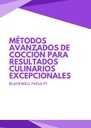 MÉTODOS AVANZADOS DE COCCIÓN PARA RESULTADOS CULINARIOS EXCEPCIONALES