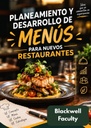 PLANEAMIENTO Y DESARROLLO DE MENÚS PARA NUEVOS RESTAURANTES