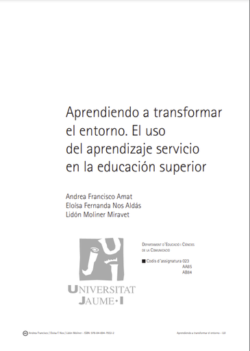 Aprendiendo a transformar el entorno. El uso del aprendizaje servicio en la educación superior