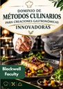 DOMINIO DE MÉTODOS CULINARIOS PARA CREACIONES GASTRONÓMICAS INNOVADORAS