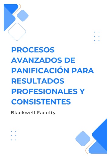 PROCESOS AVANZADOS DE PANIFICACIÓN PARA RESULTADOS PROFESIONALES Y CONSISTENTES