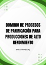 DOMINIO DE PROCESOS DE PANIFICACIÓN PARA PRODUCCIONES DE ALTO RENDIMIENTO