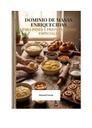 DOMINIO DE MASAS ENRIQUECIDAS PARA PANES Y PREPARACIONES ESPECIALES