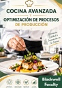 COCINA AVANZADA Y OPTIMIZACIÓN DE PROCESOS DE PRODUCCIÓN