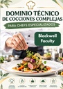 DOMINIO TÉCNICO DE COCCIONES COMPLEJAS PARA CHEFS ESPECIALIZADOS