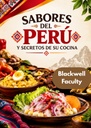 SABORES DEL PERÚ Y SECRETOS DE SU COCINA