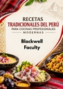 RECETAS TRADICIONALES DEL PERÚ PARA COCINAS PROFESIONALES MODERNAS