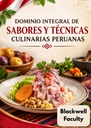 DOMINIO INTEGRAL DE SABORES Y TÉCNICAS CULINARIAS PERUANAS