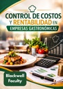 CONTROL DE COSTOS Y RENTABILIDAD EN EMPRESAS GASTRONÓMICAS