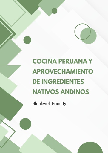 COCINA PERUANA Y APROVECHAMIENTO DE INGREDIENTES NATIVOS ANDINOS