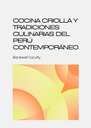 COCINA CRIOLLA Y TRADICIONES CULINARIAS DEL PERÚ CONTEMPORÁNEO