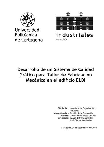 Desarrollo de un sistema de calidad gráfico para taller de fabricación Mecánica en el edificio ELDI