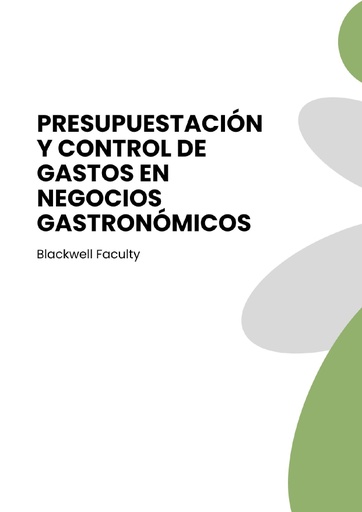 PRESUPUESTACIÓN Y CONTROL DE GASTOS EN NEGOCIOS GASTRONÓMICOS