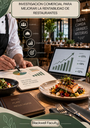 INVESTIGACIÓN COMERCIAL PARA MEJORAR LA RENTABILIDAD DE RESTAURANTES