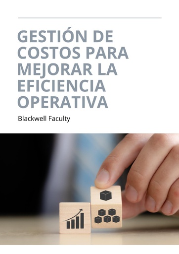GESTIÓN DE COSTOS PARA MEJORAR LA EFICIENCIA OPERATIVA