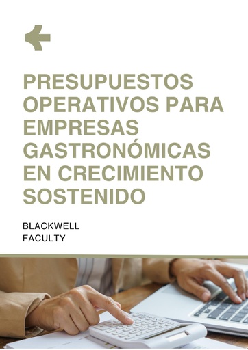 PRESUPUESTOS OPERATIVOS PARA EMPRESAS GASTRONÓMICAS EN CRECIMIENTO SOSTENIDO