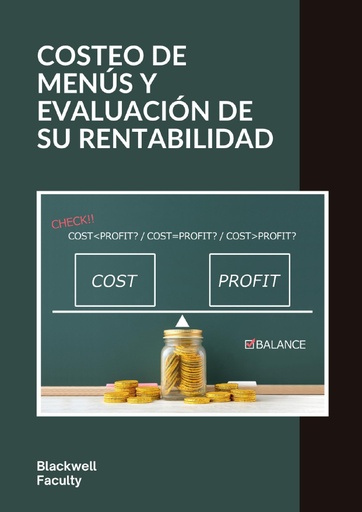 COSTEO DE MENÚS Y EVALUACIÓN DE SU RENTABILIDAD