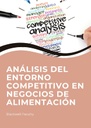 ANÁLISIS DEL ENTORNO COMPETITIVO EN NEGOCIOS DE ALIMENTACIÓN