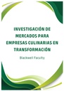 INVESTIGACIÓN DE MERCADOS PARA EMPRESAS CULINARIAS EN TRANSFORMACIÓN