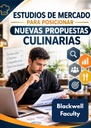 ESTUDIOS DE MERCADO PARA POSICIONAR NUEVAS PROPUESTAS CULINARIAS