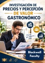 INVESTIGACIÓN DE PRECIOS Y PERCEPCIÓN DE VALOR GASTRONÓMICO