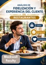 ANÁLISIS DE FIDELIZACIÓN Y EXPERIENCIA DEL CLIENTE EN RESTAURANTES