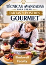 TÉCNICAS AVANZADAS PARA CREAR TARTAS Y POSTRES GOURMET
