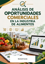 ANÁLISIS DE OPORTUNIDADES COMERCIALES EN LA INDUSTRIA DE ALIMENTOS