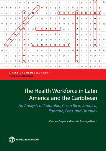 The Health Workforce in Latin America and the Caribbean